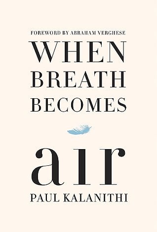 When Breath Becomes Air book